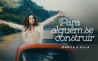 Jéssica D’Ávila reflete sobre o tempo e a vida em “Para alguém se construir”