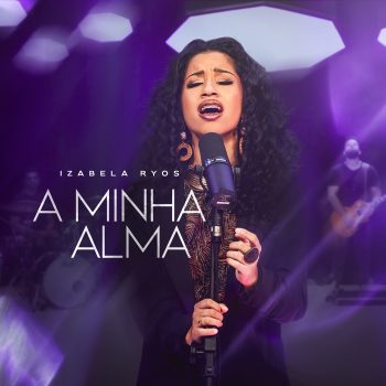 A Minha Alma – Izabela Ryos