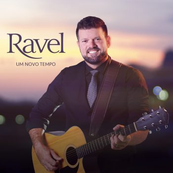 Um novo tempo – Ravel