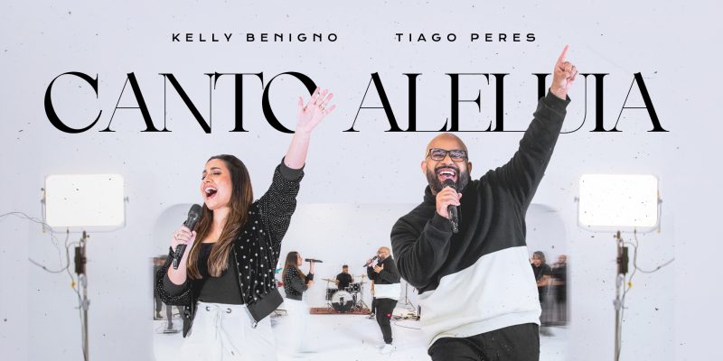 A CANÇÃO “CANTO ALELUIA” DE KELLY BENIGNO, GERA TESTEMUNHOS DE CURA ANTES MESMO DO LANÇAMENTO