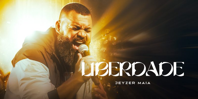 Jeyzer Maia lança ‘Liberdade’, uma canção que rompe grilhões